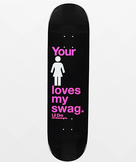 Girl - Lil Dre Swag One Off Deck