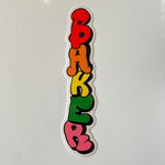 Baker - Sticker, One Offs