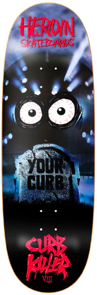 Heroin Skateboards Curb Killer 8 10"